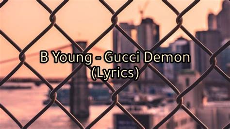 testo traduzione gucci demon|Testo Gucci demon di B Young .